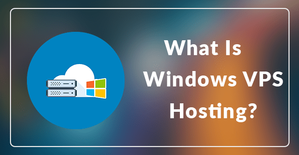 Windows VPS Hosting India