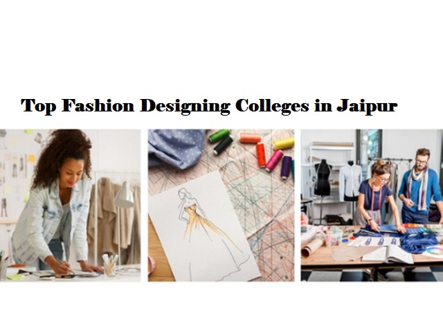 best fashion designing institute in jaipur Best Fashion Designing Colleges in Jaipur