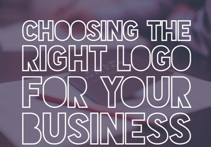 Right Logo How To Choose The Right Logo For Your Business