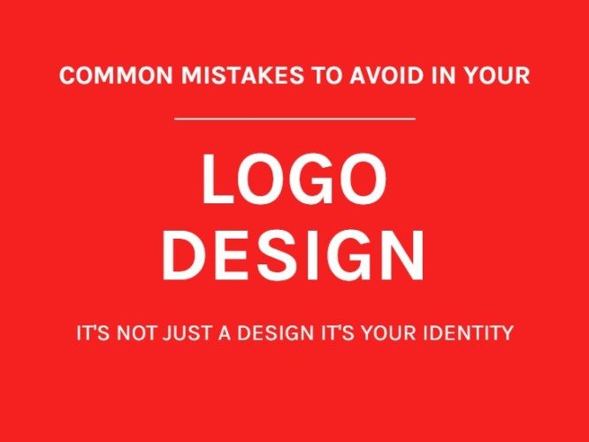 7 mistakes you should definitely avoid in Logo Design