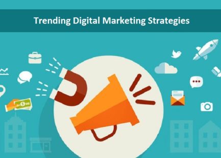 Trending Digital Marketing Strategies