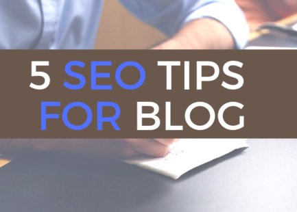 5-seo-tips-for-blog 5 Tips For Blog SEO Optimization Being In Position 1 Google | Digiwebart