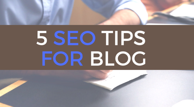 5 Tips For Blog SEO Optimization Being In Position 1 Google | Digiwebart